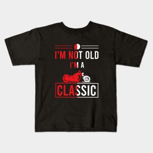 I'm not old i'm a classic Kids T-Shirt